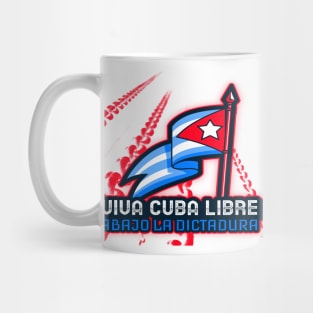 Viva Cuba Libre - Cubano Abajo la Dictadura Bandera Cubana Mug